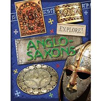 Explore!: Anglo Saxons (Explore!) -Bingham, Jane Children's Book