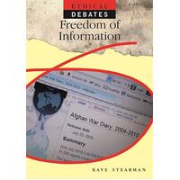 Ethical Debates: Freedom of Information Kaye Stearman Paperback Book