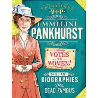 History VIPs: Emmeline Pankhurst Kay Barnham Paperback Book
