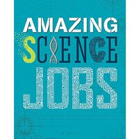 Amazing Jobs: Science (Amazing Jobs) -Colin Hynson Children's Book