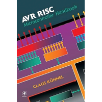 AVR RISC Microcontroller Handbook Claus Kuhnel Paperback Book