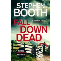 Fall Down Dead: Cooper and Fry -Stephen Booth Fiction Book