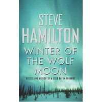 Winter Of The Wolf Moon Steve Hamilton Paperback Book