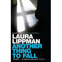 Another Thing to Fall -Laura Lippman Fiction Book