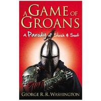 A Game of Groans George R. R. Washington Paperback Book