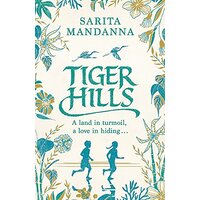 Tiger Hills: A Channel 4 TV Book Club Choice -Sarita Mandanna Fiction Book