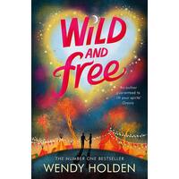Wild and Free Wendy Holden Paperback Novel Book