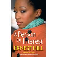 A Person of Interest Ernest Hill Hardcover Novel Book