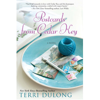 Postcards from Cedar Key -Terri Dulong Novel Book