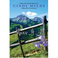 Above It All Cindi Myers Cindy Myers Paperback Novel Book