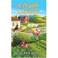 A Healthy Homicide -Staci McLaughlin Book