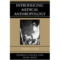 Introducing Medical Anthropology Merrill Singer, Hans A Baer Paperback Book