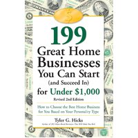 199 Great Home Businesses You Can Start (and Succeed In) for Under $1,000 Book