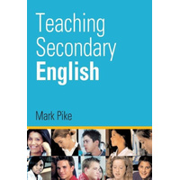 Teaching Secondary English -Mark Pike Book