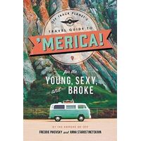 Off Track Planet's Travel Guide to 'merica! for the Young, Sexy, and Broke