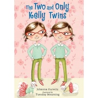 The Two and Only Kelly Twins, - Children's Book