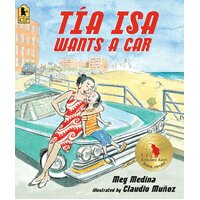 Tia Isa Wants a Car -Meg Medina,Claudio Munoz Children's Book