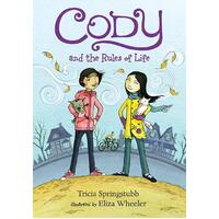 Cody and the Rules of Life Eliza Wheeler Tricia Springstubb Paperback Novel