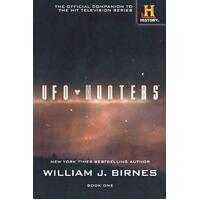 UFO Hunters: Book One William J. Birnes Paperback Book