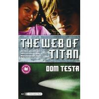 The Web of Titan: A Galahad Book Dom Testa Paperback Book