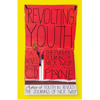 Revolting Youth: The Further Journal's of Nick Twisp - Novel Book