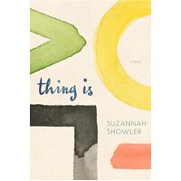 Thing Is Suzannah Showler Paperback Book