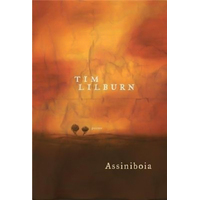 Assiniboia -Tim Lilburn Book