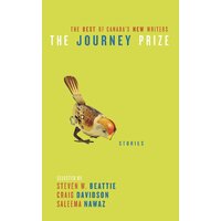 The Journey Prize: The Best of Canada's New Writers Various Paperback Novel