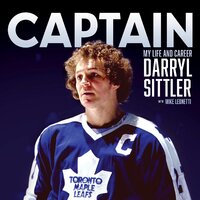 Captain: My Life and Career Sittler, Darryl,Leonetti, Mike Hardcover Book