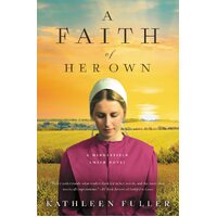 A Faith of Her Own: A Middlefield Amish Novel -Kathleen Fuller Religion Book