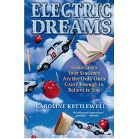 Electric Dreams Caroline Kettlewell Paperback Book