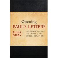 Opening Paul's Letters: A Reader's Guide to Genre and Interpretation