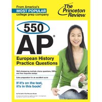 550 AP European History Practice Questions Princeton Review Paperback Book