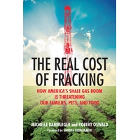 The Real Cost of Fracking Paperback Book