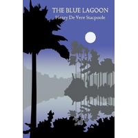 The Blue Lagoon -Henry De Vere Stacpoole Book