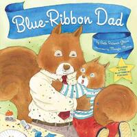 Blue-Ribbon Dad Margie Moore Beth Raisner Glass Paperback Book