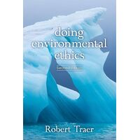 Doing Environmental Ethics Robert Traer Paperback Book
