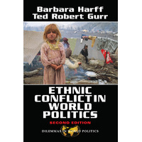Ethnic Conflict in World Politics: Dilemmas in World Politics S. Paperback