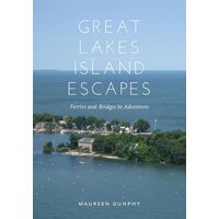 Great Lakes Island Escapes: Ferries and Bridges to Adventure (Painted Turtle)