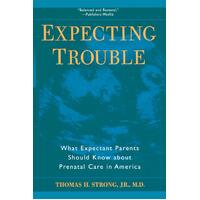Expecting Trouble Paperback Book