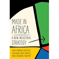 Made in Africa: Learning to Compete in Industry Paperback Book