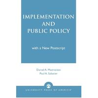 Implementation and Public Policy Paperback Book