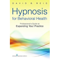 Hypnosis for Behavioral Health Book