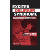 Excited Delirium Syndrome: Cause of Death and Prevention Hardcover Book