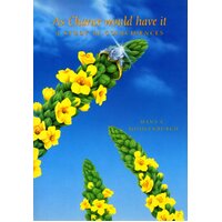 As Chance Would Have It: A Study in Coincidences Paperback Book