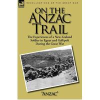 On the Anzac Trail Paperback Book