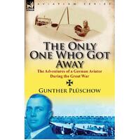 The Only One Who Got Away Paperback Book