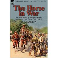 The Horse in War Paperback Book