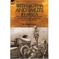 With Botha and Smuts in Africa Paperback Book