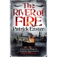 The River of Fire -Easter, Patrick Fiction Book